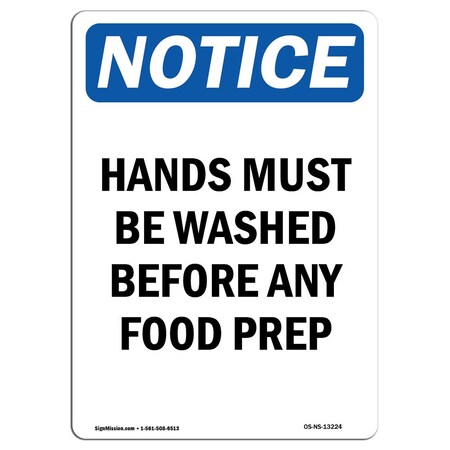Signmission OSHA Notice Sign, Hands Must Be Washed Before Any, 18in X 12in Decal, 12" W, 18" L, Portrait OS-NS-D-1218-V-13224